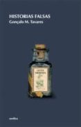 historias falsas-gonçalo m. tavares-9788496457348 historias falsas-gonçalo m. tavares-9788496457348