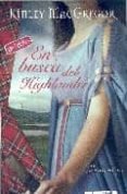 en busca del highlander-kinley macgregor-9788496581548 en busca del highlander-kinley macgregor-9788496581548