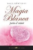 magia blanca para el amor-llum montague-9788496595248 magia blanca para el amor-llum montague-9788496595248