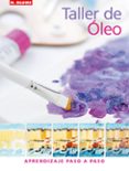 taller de oleo: aprendizaje paso a paso-aggy boshoff-9788496669048 taller de oleo: aprendizaje paso a paso-aggy boshoff-9788496669048