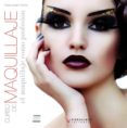 el maquillaje como profesion (curso de maquillaje)-marta guillen-9788496699748 el maquillaje como profesion (curso de maquillaje)-marta guillen-9788496699748