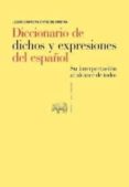 diccionario de dichos y expresiones del español: su interpretacio n al alcance de todos-jesus cantera ortiz de urbina-9788496775848 diccionario de dichos y expresiones del español: su interpretacio n al alcance de todos-jesus cantera ortiz de urbina-9788496775848