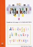 ya leo 9: cuadernos de apoyo a la lecto-escritura-jose martinez romero-9788497002448 ya leo 9: cuadernos de apoyo a la lecto-escritura-jose martinez romero-9788497002448