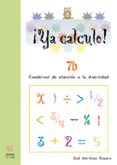 ¡ya calculo! 7b (3º educacion primaria) la division-jose materia martinez romero-9788497003148 ¡ya calculo! 7b (3º educacion primaria) la division-jose materia martinez romero-9788497003148