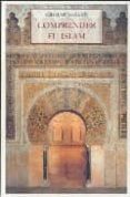 comprender el islam-frithjof schuon-9788497166348 comprender el islam-frithjof schuon-9788497166348