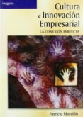 cultura e innovacion empresarial-patricio morcillo ortega-9788497325448 cultura e innovacion empresarial-patricio morcillo ortega-9788497325448