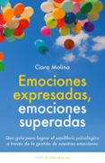 emociones expresadas, emociones superadas-ciara molina-9788497547048 emociones expresadas, emociones superadas-ciara molina-9788497547048