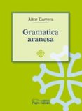 gramatica aranesa-aitor carrera-9788497794848 gramatica aranesa-aitor carrera-9788497794848