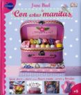 con estas manitas: guia paso a paso para hacer punto, coser y bor dar-pablo armando fernandez-9788497806848 con estas manitas: guia paso a paso para hacer punto, coser y bor dar-pablo armando fernandez-9788497806848