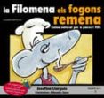 filomena els fogons remena: cuina natural per a pares i fills-josefina llargues-9788497912648 filomena els fogons remena: cuina natural per a pares i fills-josefina llargues-9788497912648