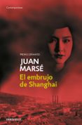 el embrujo de shangai (pelicula)-juan marse-juan marse carbo-9788497931748 el embrujo de shangai (pelicula)-juan marse-juan marse carbo-9788497931748