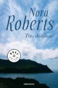 tres destinos-nora roberts-9788497936248 tres destinos-nora roberts-9788497936248