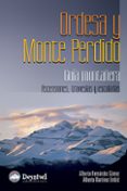 ordesa y monte perdido: guia montañera, ascensiones, travesias, e scaladas-alberto martinez embid-9788498291148 ordesa y monte perdido: guia montañera, ascensiones, travesias, e scaladas-alberto martinez embid-9788498291148