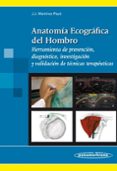 anatomia ecografica del hombro: herramienta de prevencion, diagno stico, investigacion y validacion de tecnicas terapeuticas-j.j. martinez paya-9788498350548 anatomia ecografica del hombro: herramienta de prevencion, diagno stico, investigacion y validacion de tecnicas terapeuticas-j.j. martinez paya-9788498350548