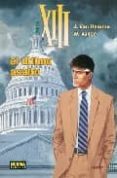 xiii 19: el ultimo asalto-jean van hamme-9788498475548 xiii 19: el ultimo asalto-jean van hamme-9788498475548