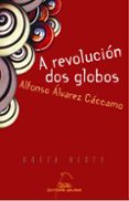 A REVOLUCION DOS GLOBOS-1201502-otro-formato