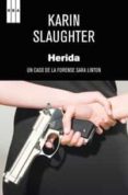 herida-karin slaughter-9788498679748 herida-karin slaughter-9788498679748