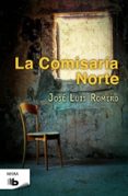 la comisaria norte-jose luis romero-9788498726848 la comisaria norte-jose luis romero-9788498726848
