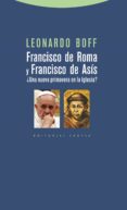 francisco de roma y francisco de asis-leonardo boff-9788498794748 francisco de roma y francisco de asis-leonardo boff-9788498794748