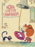 nora, la petita campanera-maria carme roca-9788498839548 nora, la petita campanera-maria carme roca-9788498839548