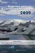 el mundo ante el calentamiento global: la situacion del mundo 200 9: informe anual de the worldwatch institute-9788498880748 el mundo ante el calentamiento global: la situacion del mundo 200 9: informe anual de the worldwatch institute-9788498880748