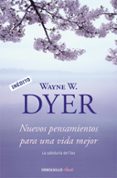 nuevos pensamientos para una vida mejor-wayne w. dyer-9788499088648 nuevos pensamientos para una vida mejor-wayne w. dyer-9788499088648