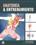 anatomia & entrenamiento-leigh brandon-9788499100548 anatomia & entrenamiento-leigh brandon-9788499100548