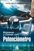 entrenar y correr con potenciometro (ebook)-9788499109848 entrenar y correr con potenciometro (ebook)-9788499109848