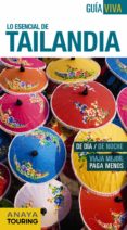 lo esencial de tailandia 2015 (guia viva internacional) (3ª ed.)-blanca berlin-9788499357348 lo esencial de tailandia 2015 (guia viva internacional) (3ª ed.)-blanca berlin-9788499357348