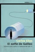 el selfie de galileo-carlos elias-9788499424248 el selfie de galileo-carlos elias-9788499424248