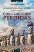 civilizaciones perdidas-tome martinez rodriguez-9788499675848 civilizaciones perdidas-tome martinez rodriguez-9788499675848