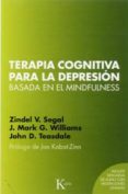 terapia cognitiva basada en el mindfulness para la depresión-zindel v. segal-9788499884448 terapia cognitiva basada en el mindfulness para la depresión-zindel v. segal-9788499884448