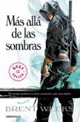 mas alla de las sombras (trilogia el angel de la noche 3)-brent weeks-9788499894348 mas alla de las sombras (trilogia el angel de la noche 3)-brent weeks-9788499894348