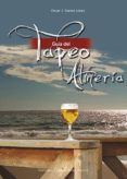 guia del tapeo en almeria-oscar garcia jurado-9788499912448 guia del tapeo en almeria-oscar garcia jurado-9788499912448