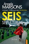 Descargar libros de kindle gratis para iphone SEIS SEPULTURAS 