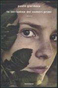 la solitudine dei numeri primi. con cofanetto-paolo giordano-9788804607748 la solitudine dei numeri primi. con cofanetto-paolo giordano-9788804607748