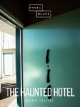 Mejor descargador de libros THE HAUNTED HOTEL PDF CHM (Literatura española) 9788827584248