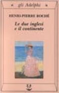 le due inglesi e il continente-henri pierre roche-9788845912948 le due inglesi e il continente-henri pierre roche-9788845912948