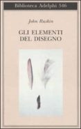 gli elementi del disegno-john ruskin-9788845924248 gli elementi del disegno-john ruskin-9788845924248