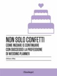 non solo confetti (ebook)-9788889831748 non solo confetti (ebook)-9788889831748