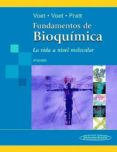 fundamentos de bioquimica: la vida a nivel molecular (2ª ed.)-9789500623148 fundamentos de bioquimica: la vida a nivel molecular (2ª ed.)-9789500623148