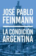 la condición argentina (ebook)-jose pablo feinmann-9789504959748 la condición argentina (ebook)-jose pablo feinmann-9789504959748