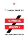 hombre / mujer: como salir del camino equivocado-elisabeth badinter-9789505575848 hombre / mujer: como salir del camino equivocado-elisabeth badinter-9789505575848