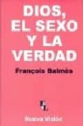 dios, el sexo y la verdad-9789506025748 dios, el sexo y la verdad-9789506025748