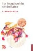 la imaginacion sociologica-c. wright mills-9789681667948 la imaginacion sociologica-c. wright mills-9789681667948