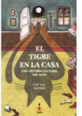 Descargar Ebook portugues gratis EL TIGRE EN LA CASA de 