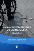 Ebooks epub format free descargar MANUAL DE REPARACIONES DE LA BICICLETA DJVU CHM de CLAUDIO SEVAL