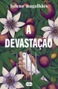 Scribd books descarga gratuita A DEVASTAÇÃO  (edición en portugués) (Spanish Edition) de HELENA MAGALHÃES FB2