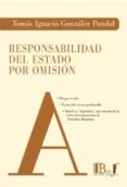 responsabilidad del estado por omision-tomas ignacio gonzalez pondal-9789974676848 responsabilidad del estado por omision-tomas ignacio gonzalez pondal-9789974676848