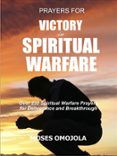 Descargar google books online pdf PRAYERS FOR VICTORY IN SPIRITUAL WARFARE
